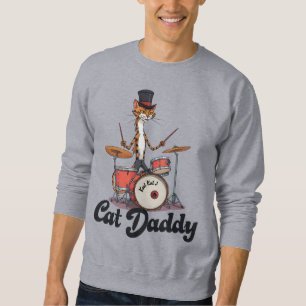 Cat Daddy Musician Drummer   Tabby Cats Art Lover Sweatshirt