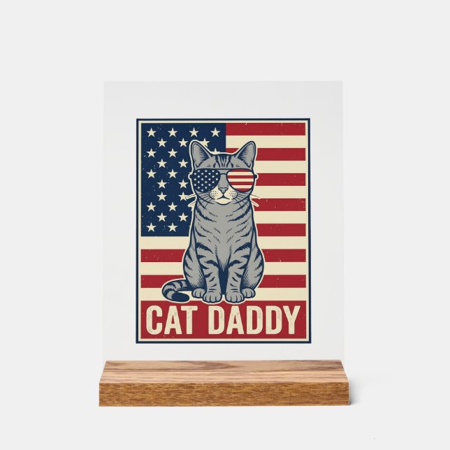 Cat Daddy Patriotic Cat Vector Design_1 Acrylic Sign (Front)