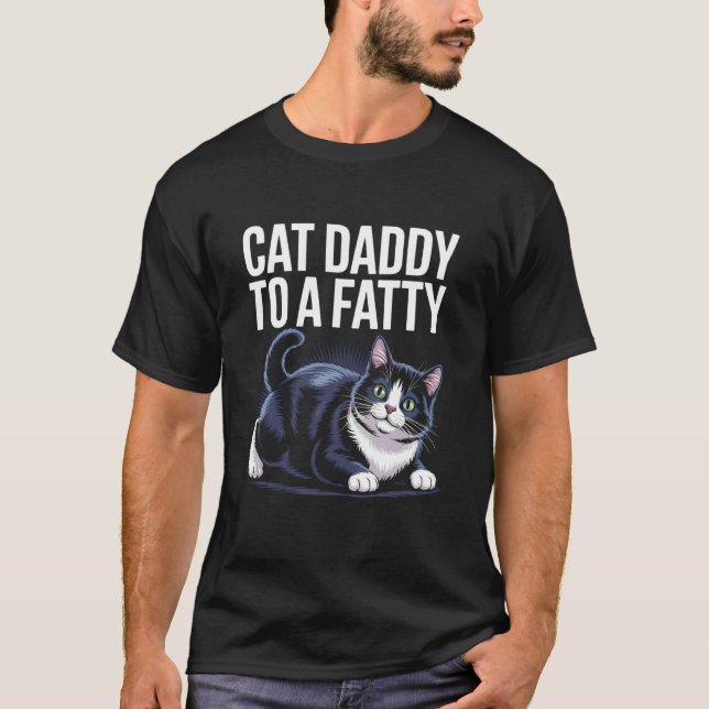 Cat Daddy Shirt Best Cat Dad Fat Chonk Cat Cool Ca (Front)