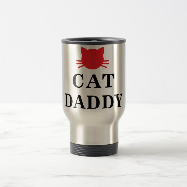Cat Daddy Travel Mug (Center)