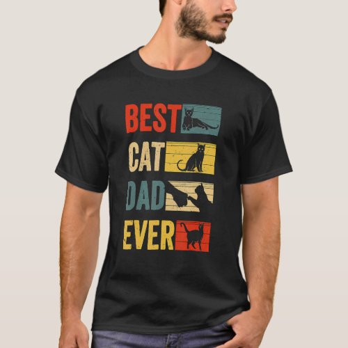 Cat Daddy Vintage Best Cat Dad Ever Fathers Day T_Shirt