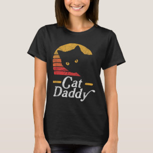 Cat Daddy Vintage Eighties Style Cat Retro Distres T-Shirt