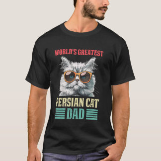 Cat Daddy WORLD'S GREATEST PERSIAN CAT DAD Men T-Shirt