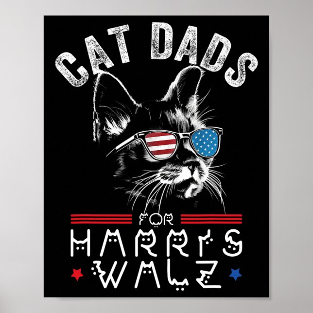 Cat Dads For Harris Waltz 2024 Usa Flag  Poster (Front)