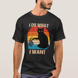 Cat Do What I Want Cat  Meow Rebel Kitty Retro Vin T-Shirt