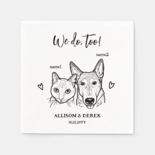 Cat Dog Face Pet Names Hearts We do too Wedding Napkins