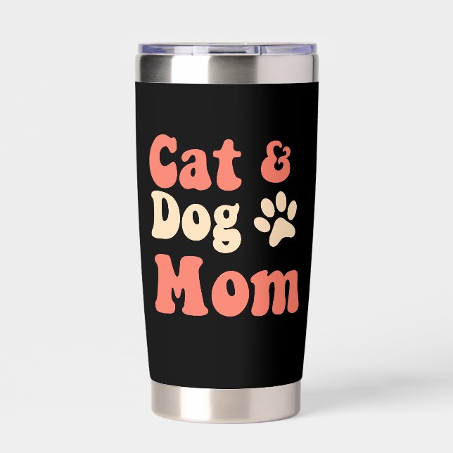 Cat Dog Mom Insulated Tumbler (Front)