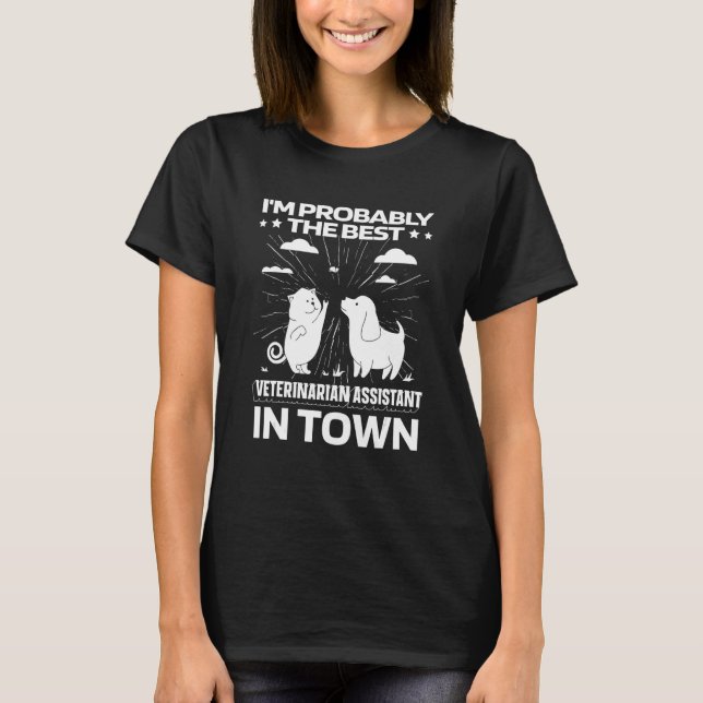 Cat Dog Veterinary   Tech Vet Veterinarian Assista T-Shirt (Front)