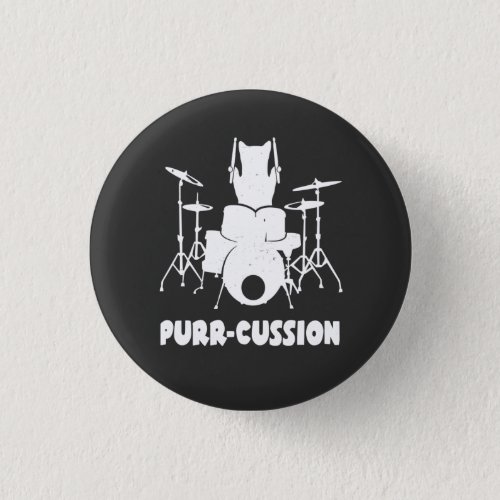 Cat Drummer Purr Cussion Funny Button