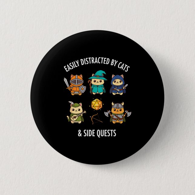 Cat Easily Distracted By Cat &amp; Side Quests Rpg Button (Front)