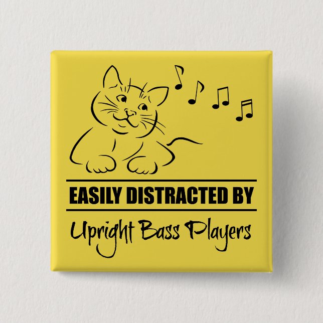 Cat Easily Distracted by Upright Bass Players Button (Front)