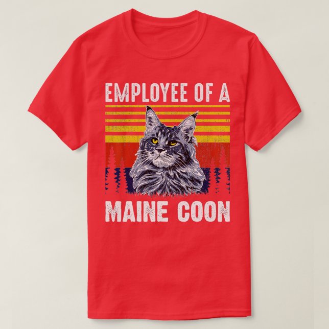 CAT  EMPLOYEE OF A MAINE COON  T-Shirt (Design Front)