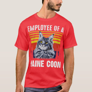 CAT EMPLOYEE OF A MAINE COON T-Shirt