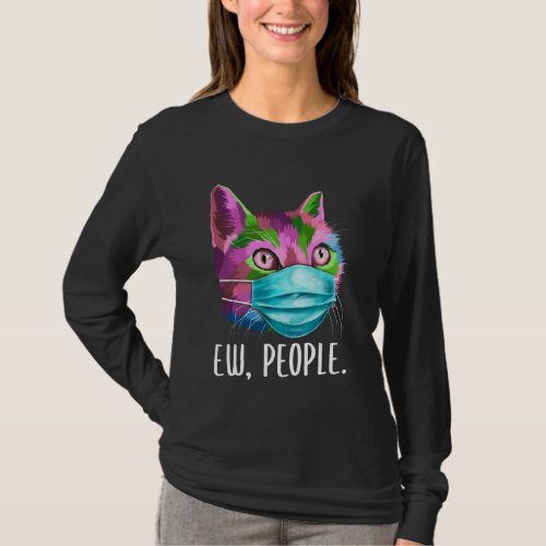 Cat Ew People  Colorful Cat Pop Art Wearing A Face T_Shirt
