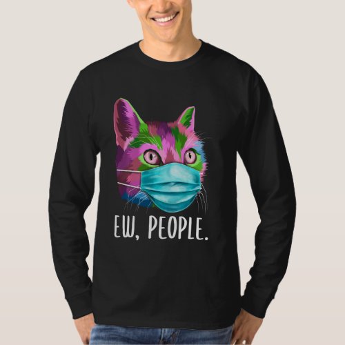 Cat Ew People  Colorful Cat Pop Art Wearing A Face T_Shirt