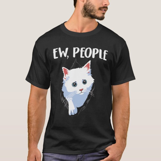 Cat Ew People T-Shirt (Front)