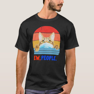 Cat Face Mask Ew People Vintag T-Shirt
