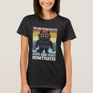 Cat Feline Furrtastic Funny Motivation Cat Women K T-Shirt