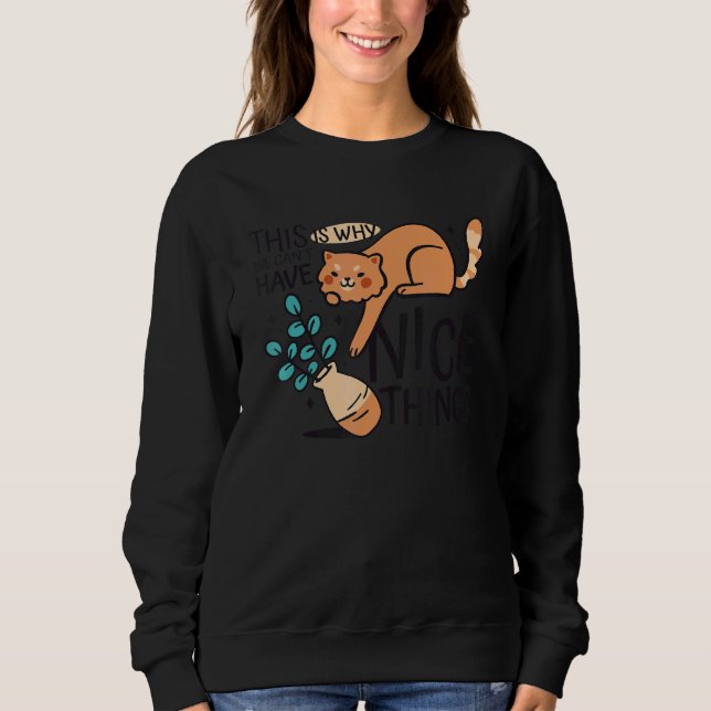 Cat   Flower Vase Sweatshirt (Front)