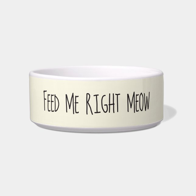Cat Food Bowl | Feed Me Right Meow (Front)