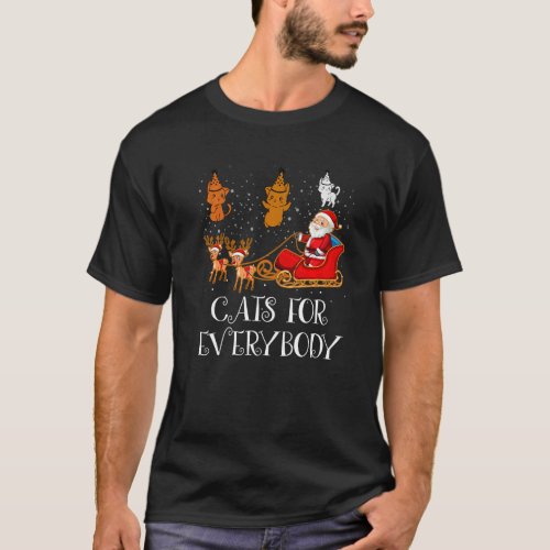 Cat For Everybody Christmas Funny Cat Lover Christ T_Shirt
