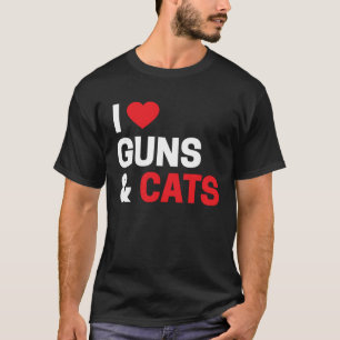 Cat For Men & Women I Love Guns & Cats T-Shirt