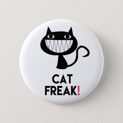 Cat Freak Fun Round Button