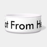 Cat From Hell Bowl<br><div class="desc">Your cat is something that could be best termed "From Hell". Celebrate this feline's eccentricity with a unique bowl that says exactly who he, or she, is... .</div>