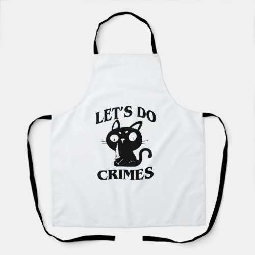 Cat Funny Lets Do Crimes Halloween For Women Men  Apron