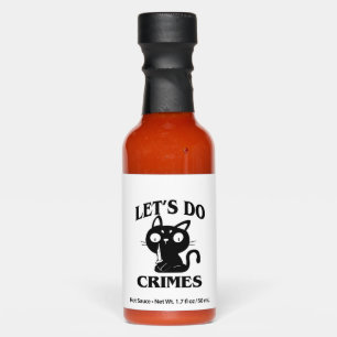 Cat Funny Let's Do Crimes Halloween For Women Men  Hot Sauces
