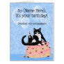 Cat funny pardon my enthusiasm birthday cake card