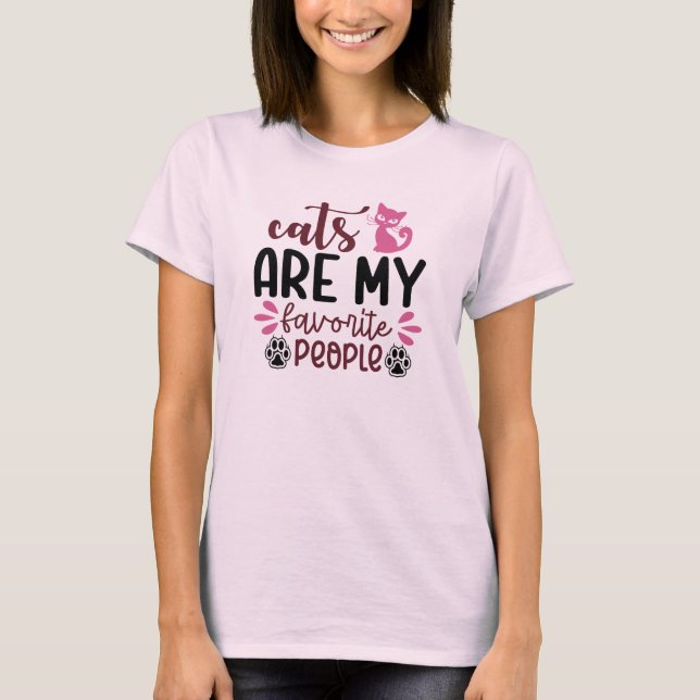 Cat Funny Quotes T-Shirt (Front)