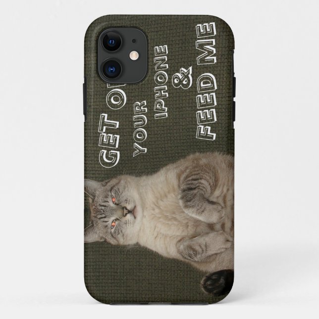 Cat "GET OFF YOUR IPHONE & FEED ME" iPhone 5 Case (Back)
