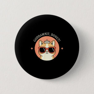 Cat - Godit, Donut! Sy Retro Cat Lover Design  Button