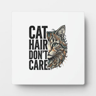 Cat Hair Don’t Care Vintage Engraving Cat Shirt De Plaque