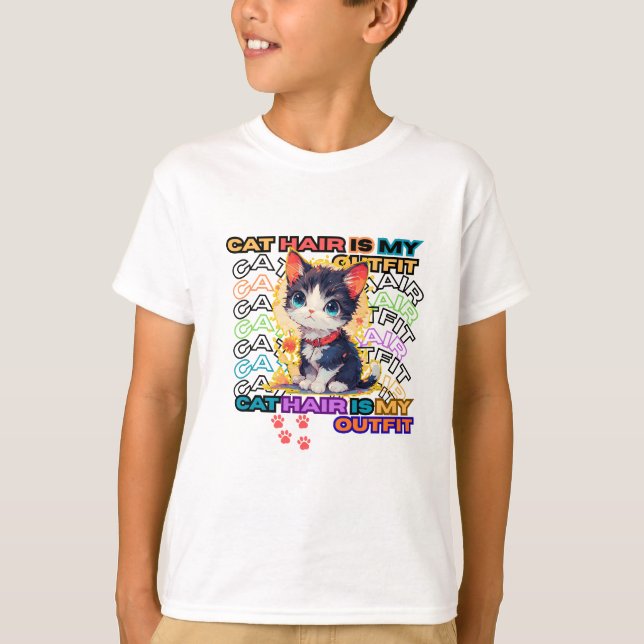 Cat Hair Is My Outfit T-Shirt (Front)