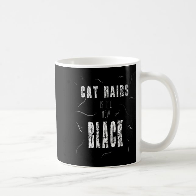 Cat Hair Is The New Black Funny  Coffee Mug (Right)