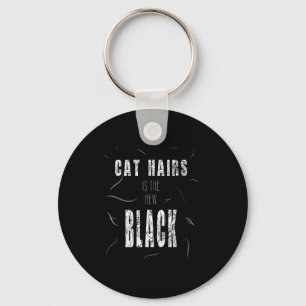Cat Hair Is The New Black Funny  Keychain