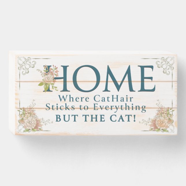 Cat Hair Wood Box Home Sign (Front Horizontal)