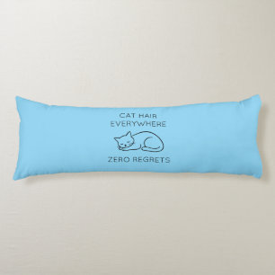 Cat hair zero regrets body pillow
