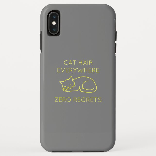 Cat hair zero regrets Case-Mate iPhone case (Back)