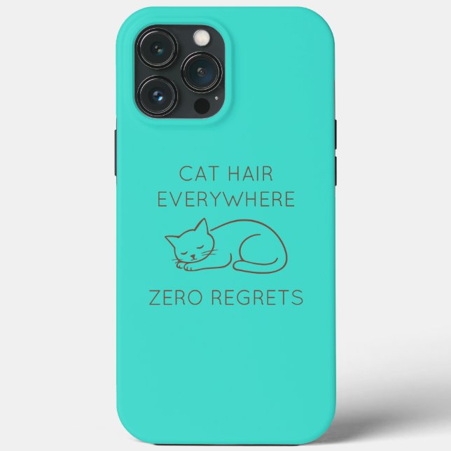 Cat hair zero regrets Case-Mate iPhone case (Back)