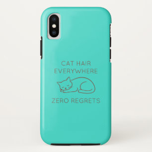 Cat hair zero regrets iPhone x case