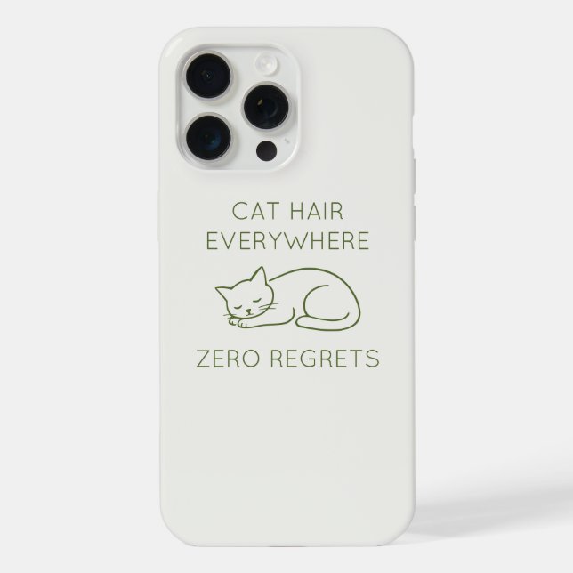 Cat hair zero regrets iPhone case (Back)