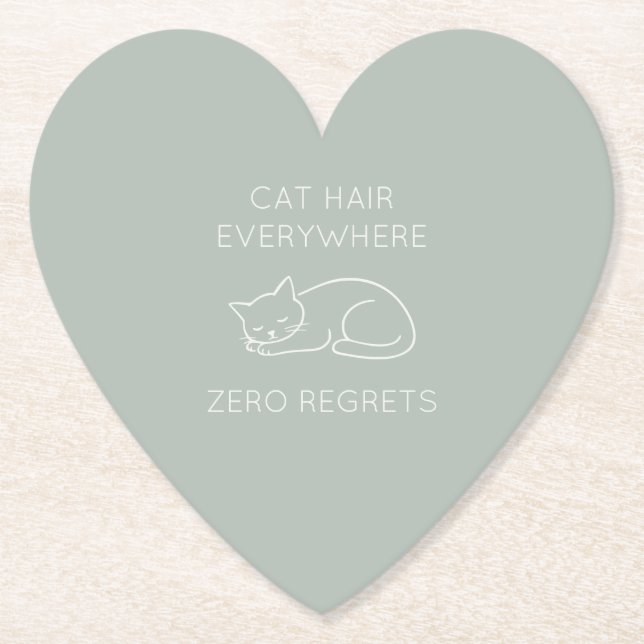 Cat hair zero regrets paper coaster (Front)