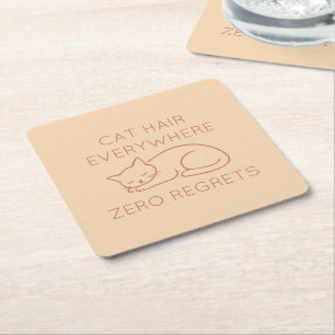 Cat hair zero regrets square paper coaster