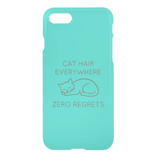 Cat hair zero regrets uncommon iPhone case (Back)