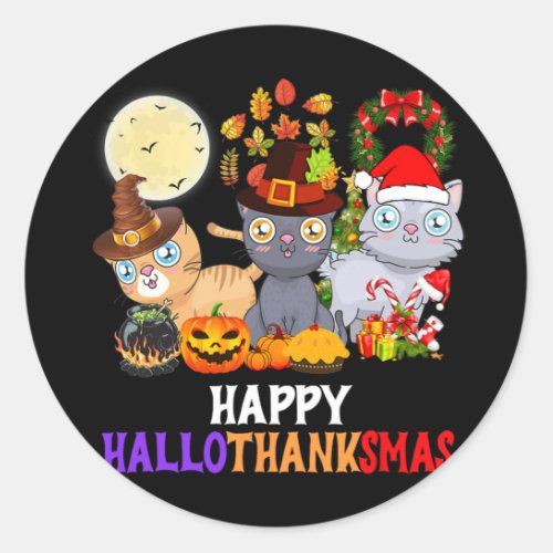 Cat Halloween Christmas Happy Hallothanksmas Thank Classic Round Sticker