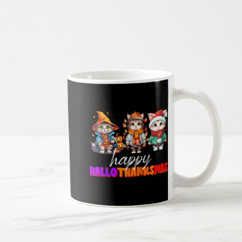 Cat Halloween Christmas Happy Hallothanksmas Thank Coffee Mug