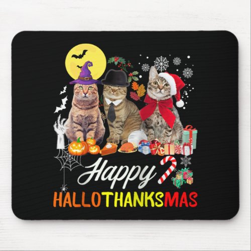 Cat Halloween Christmas Happy Hallothanksmas Thank Mouse Pad